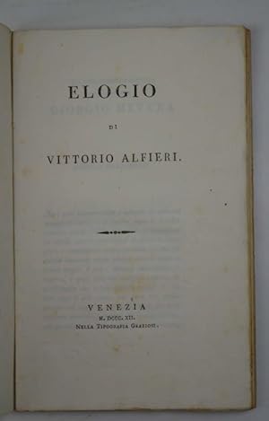 Bild des Verkufers fr Elogio di Vittorio Alfieri. zum Verkauf von Studio Bibliografico Benacense