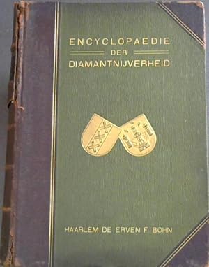 Bild des Verkufers fr Geillustreerde Encyclopaedie der Diamantnijverheid zum Verkauf von Chapter 1