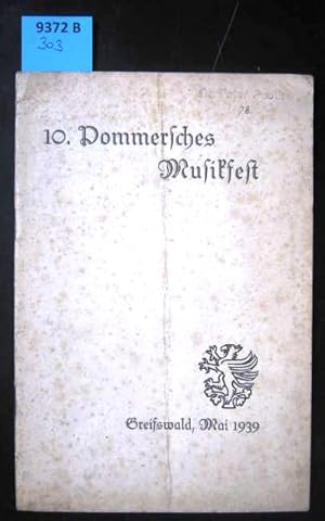 10. Pommersches Musikfest. Greifswald, Mai 1939.