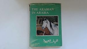 Bild des Verkufers fr The Arabian in Arabia zum Verkauf von Goldstone Rare Books