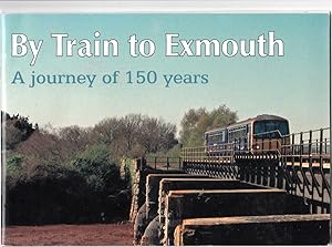 By Train to Exmouth | A Journey of 150 Years