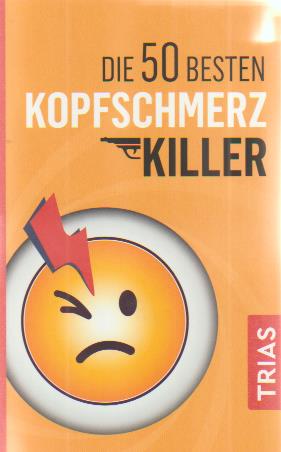 Bild des Verkufers fr Die 50 besten Kopfschmerz-Killer zum Verkauf von Falkensteiner