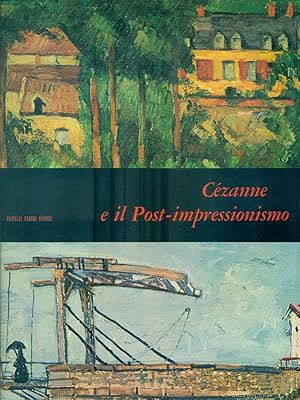 Seller image for Cezanne e il Post-impressionismo for sale by Librodifaccia