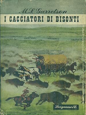 Seller image for I cacciatori di bisonti for sale by Librodifaccia