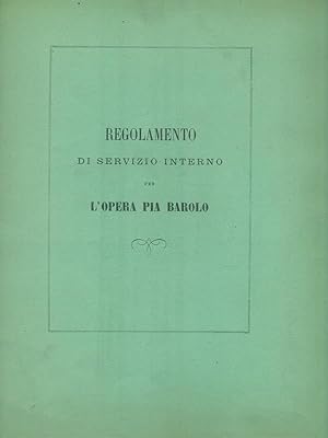Regolamento di servizio interno per l'Opera Pia Barolo