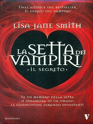 Bild des Verkufers fr La setta dei vampiri Il segreto zum Verkauf von Librodifaccia