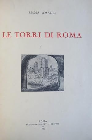 Imagen del vendedor de Le torri di Roma. a la venta por Studio Bibliografico Adige