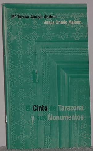 Image du vendeur pour El Cinto de Tarazona y sus Monumentos mis en vente par Los libros del Abuelo