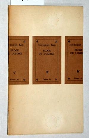 Imagen del vendedor de Eloge de l ombre. (Widmung des Autors fr den Autoren und Verleger Dieter Hlsmanns / ddicace de Kim pour l auteur et diteur allemand Dieter Hlsmanns:. a la venta por Versandantiquariat Kerstin Daras