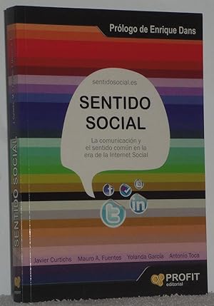 Seller image for Sentido Social. La comunicacin y el sentido comn en la era de la Internet Social for sale by Los libros del Abuelo
