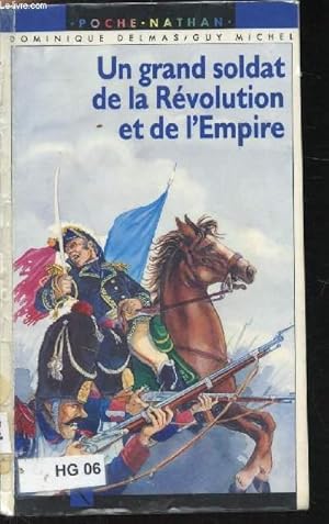 Imagen del vendedor de Un grand soldat de la Rvolution et de l'Empire a la venta por Le-Livre