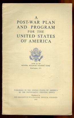 Imagen del vendedor de A POST-WAR PLAN AND PROGRAM FOR THE UNITED STATES OF AMERICA. a la venta por Capricorn Books