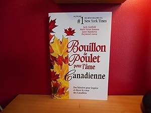 Image du vendeur pour BOUILLON DE POULET POUR L'AME CANADIENNE mis en vente par La Bouquinerie  Dd