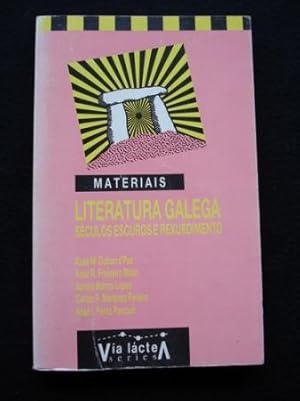 Seller image for Literatura galega. Sculos Escuros e Rexurdimento for sale by GALLAECIA LIBROS