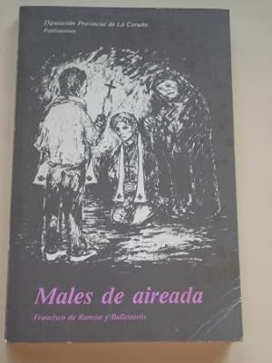 Imagen del vendedor de Males de aireada (Brujera y apariciones) a la venta por GALLAECIA LIBROS