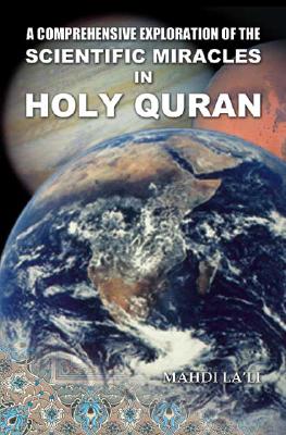 Immagine del venditore per A Comprehensive Exploration of the Scientific Miracles in Holy Quran (Paperback or Softback) venduto da BargainBookStores