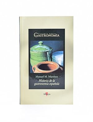 Imagen del vendedor de HISTORIA DE LA GASTRONOMA ESPAOLA a la venta por Librera Monogatari