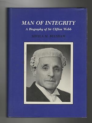 Man Of Integrity: A biography of Sir Clifton Webb