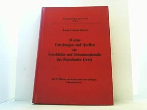 38 neue Forschungen und Quellen zur Geschichte und Ortsnamenkunde der Buxtehuder Geest. Buxtehude...