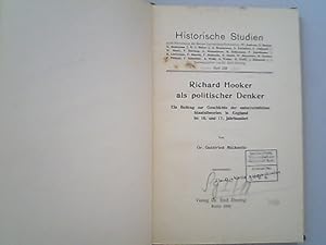 Image du vendeur pour Richard Hooker als politischer Denker: ein Beitrag aur Geschichte der naturrechtlichen Staatstheorien in England im 16. und 17. Jahrhundert. mis en vente par Antiquariat Bookfarm