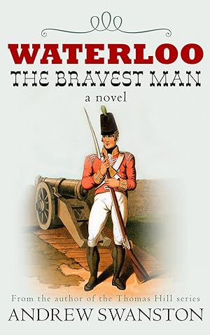 Seller image for Waterloo: The Bravest Man for sale by Arundel Books