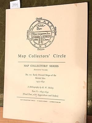 Seller image for MAP COLLECTORS' CIRCLE No. 101 (1 issue) Early Printed Maps of the British Isles Part V 1637 - 1650 final part with Appendices and Index for sale by Carydale Books
