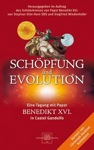 Seller image for Schpfung und Evolution : Eine Tagung mit Papst Benedikt XVI in Castel Gandolfo for sale by AHA-BUCH GmbH