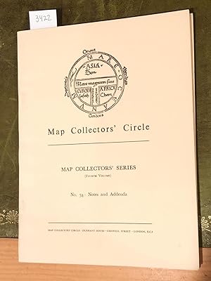 MAP COLLECTORS' CIRCLE No. 34 (1 issue) Notes and Addenda