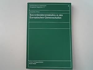 Seller image for Souvernittsverstndnis in den Europischen Gemeinschaften (Schriftenreihe des Arbeitskreises Europische Integration e.V., Band 9) for sale by Antiquariat Bookfarm