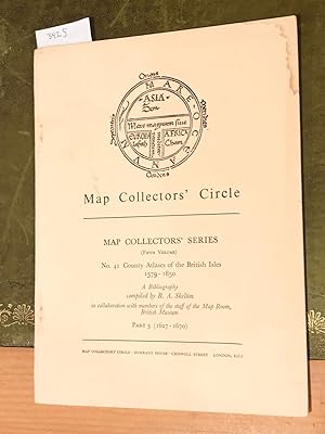 MAP COLLECTORS' CIRCLE No. 41 (1 issue) County Atlases of the British Isles 1579 -1850 Part 3 162...