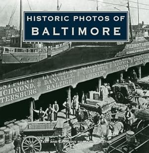 Bild des Verkufers fr Historic Photos of Baltimore (Hardback or Cased Book) zum Verkauf von BargainBookStores