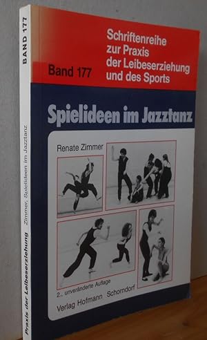 Immagine del venditore per Spielideen im Jazztanz : pdag. Aspekte u. prakt. Anregungen zur Frderung von Kreativitt u. Krpererfahrung. Renate Zimmer / Schriftenreihe zur Praxis der Leibeserziehung und des Sports ; Bd. 177 venduto da Versandantiquariat Gebraucht und Selten