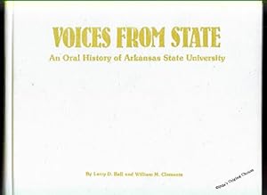 Immagine del venditore per Voices from State: An Oral History of Arkansas State University venduto da Inga's Original Choices