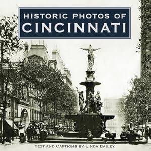 Seller image for Historic Photos of Cincinnati (Hardback or Cased Book) for sale by BargainBookStores