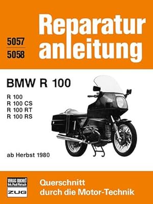 Image du vendeur pour BMW R 100 / R 100 CS / R 100 RT / R 100 RS mis en vente par BuchWeltWeit Ludwig Meier e.K.