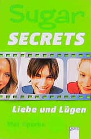 Seller image for Sugar Secrets, Bd.3, Liebe und Lgen for sale by Antiquariat Armebooks