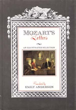 Mozart's Letters An Illustrated Selection