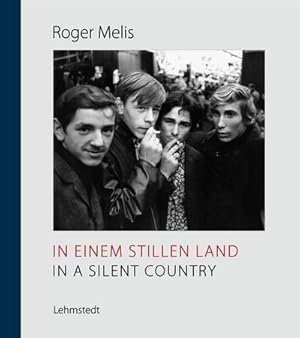 Seller image for In einem stillen Land / In a Silent Country : Fotografien / Photographs 1965-1989 for sale by AHA-BUCH GmbH