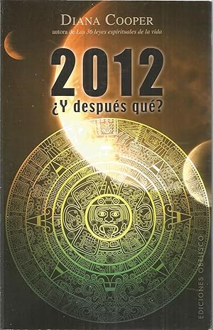 2012 Y después qué? Palabras de sabiduría para aprovechar todas las oportunidades del futuro -1ªE...