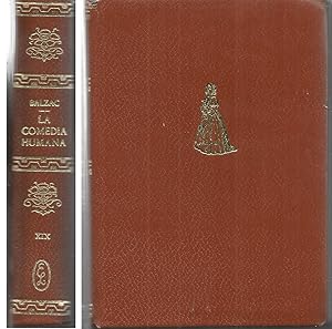 LA COMEDIA HUMANA Tomo XIX (LOS PEQUEÑOS BURGUESES) -colecc Clásicos del Mundo Lorenzana 1ªEDICION