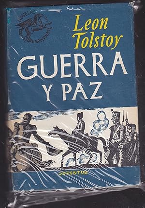 GUERRA Y PAZ (OBRA COMPLETA en un tomo) 2ªEDICION Ilustrado dibujos en b/n por Bernal Mañez