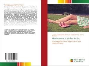Seller image for Menopausa e Ninho Vazio : Uma experincia de adoecimento e de ressignificados for sale by AHA-BUCH GmbH