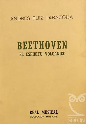 Beethoven. El espíritu volcánico