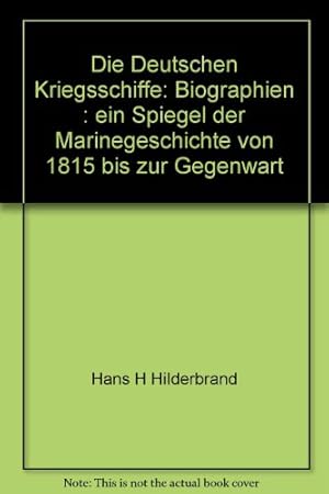 Bild des Verkufers fr Hildebrand, Hans H.: Die deutschen Kriegsschiffe; Teil: Bd. 5. zum Verkauf von Antiquariat Johannes Hauschild