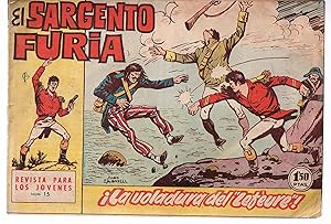 Seller image for Sargento Furia, El .N-15 La Voladura del Lefevre. Editorial Bruguera. 1962 for sale by LLEIXIULLIBRES