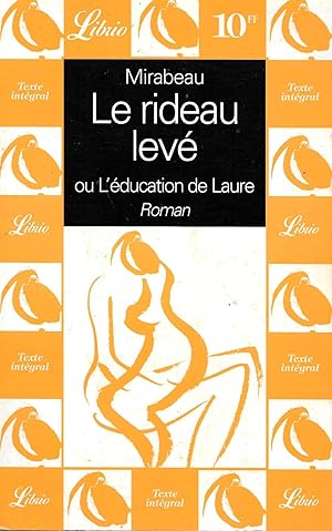 Rideau levé (Le), ou l'éducation de Laure