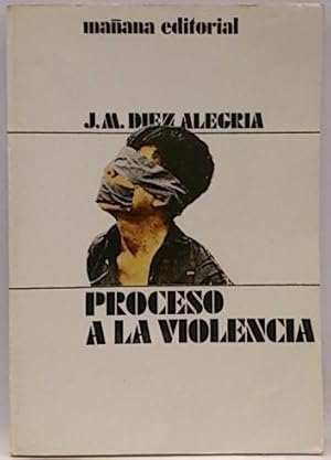 Proceso A La Violencia