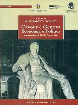 Bild des Verkufers fr Cavour e Genova. Economia e politica zum Verkauf von Librodifaccia