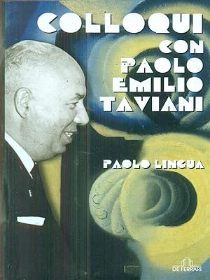 Bild des Verkufers fr Colloqui con Paolo Emilio Taviani (1969-2001) zum Verkauf von Librodifaccia