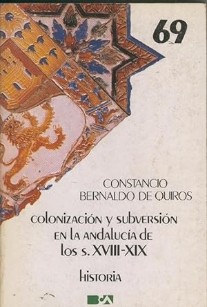 Immagine del venditore per Colonizacion y subversion en la Andalucia de los s. XVIII-XIX (historia) venduto da El Boletin